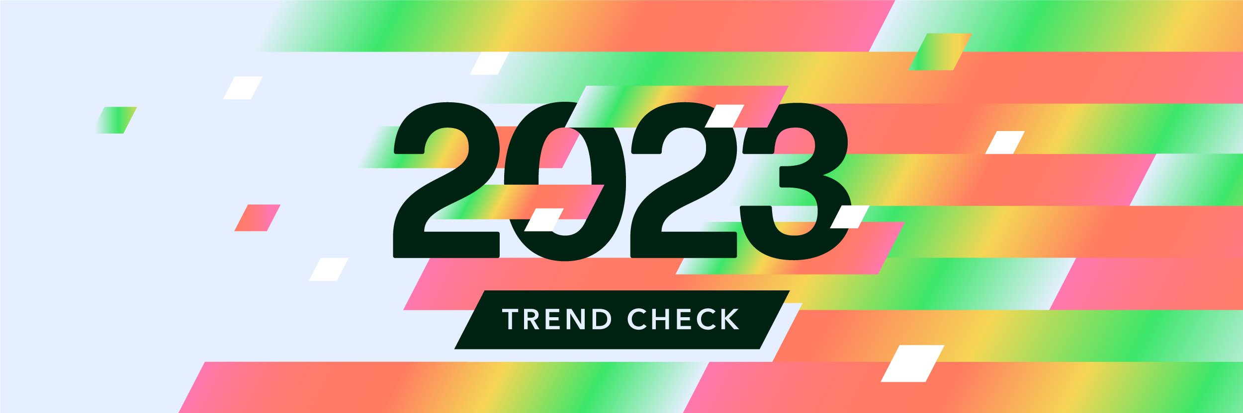 Trendwatching — Trend Check 2023 overview